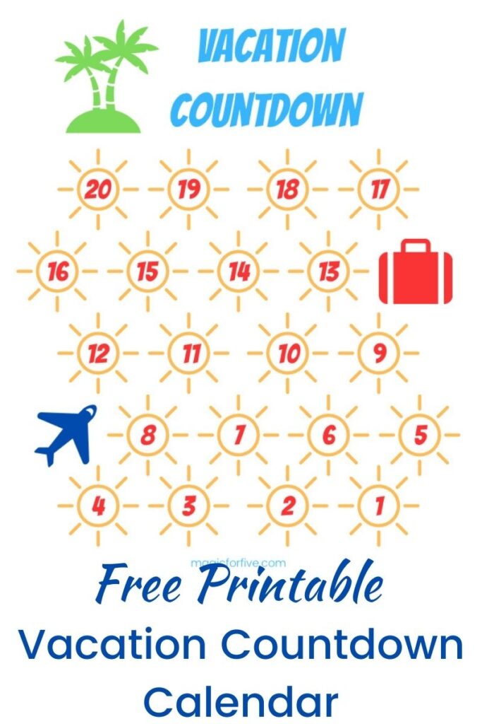 Free Family Vacation Countdown Printable Magic for Five