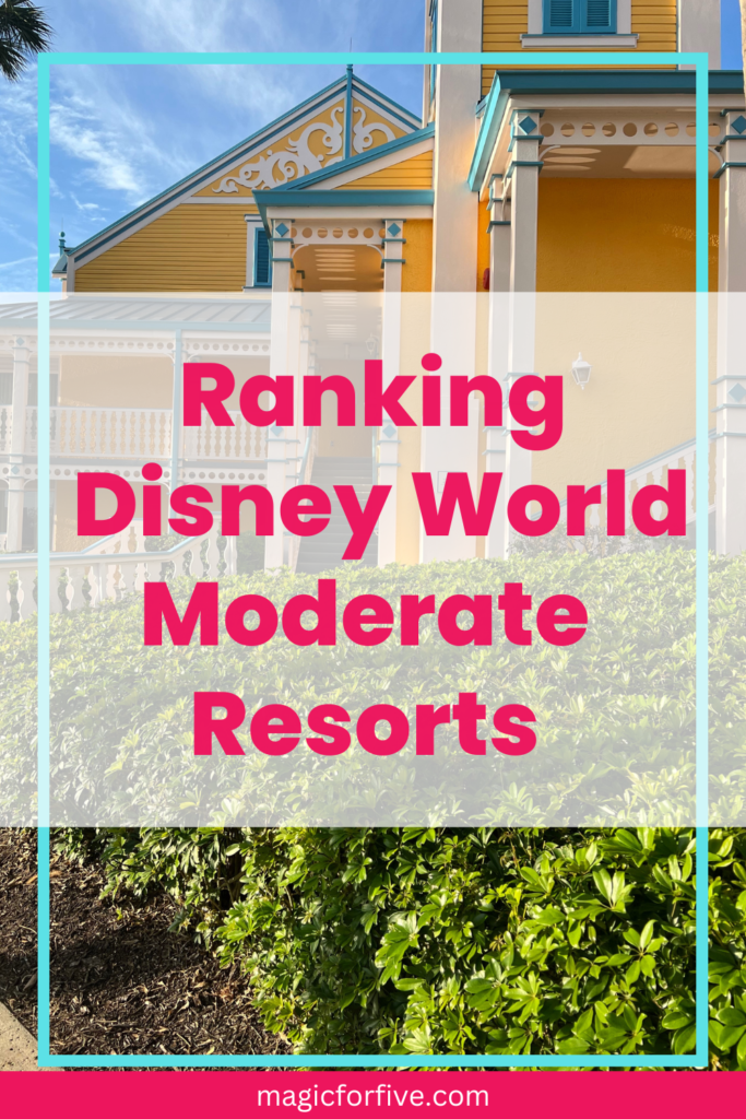 Ranking Disney World Moderate Resorts
